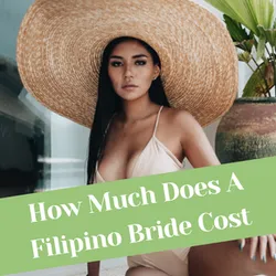 Filipino Bride Cost in 2026: Expenses of Finding a Wife in Philippines